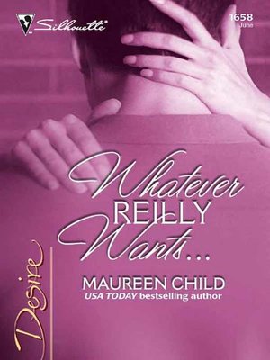 Whatever Reilly Wants… - ebook